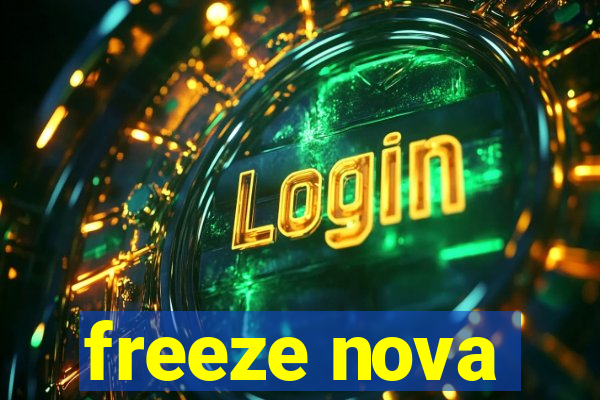 freeze nova